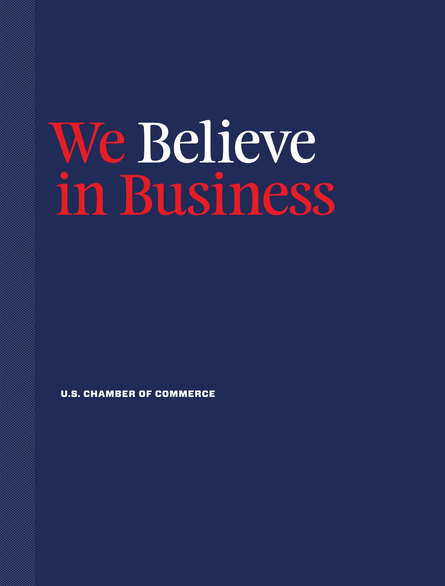 U.S. Chamber of Commerce — “We Believe in Business” — a hardcover storybook for the U.S. Chamber.